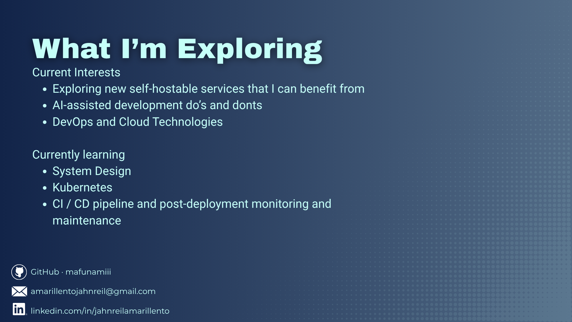 Current interests and technologies being explored